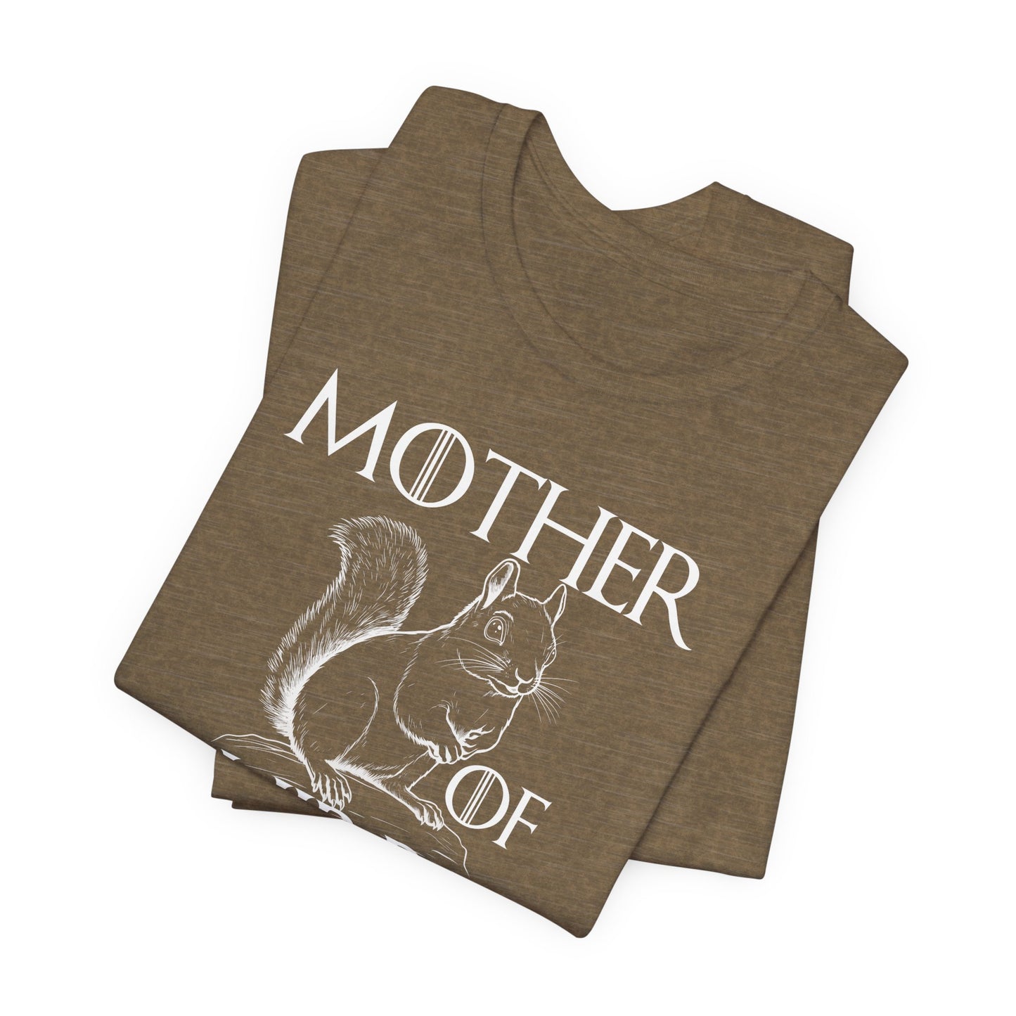 Mother of Squirrels T-shirt (WBC010)