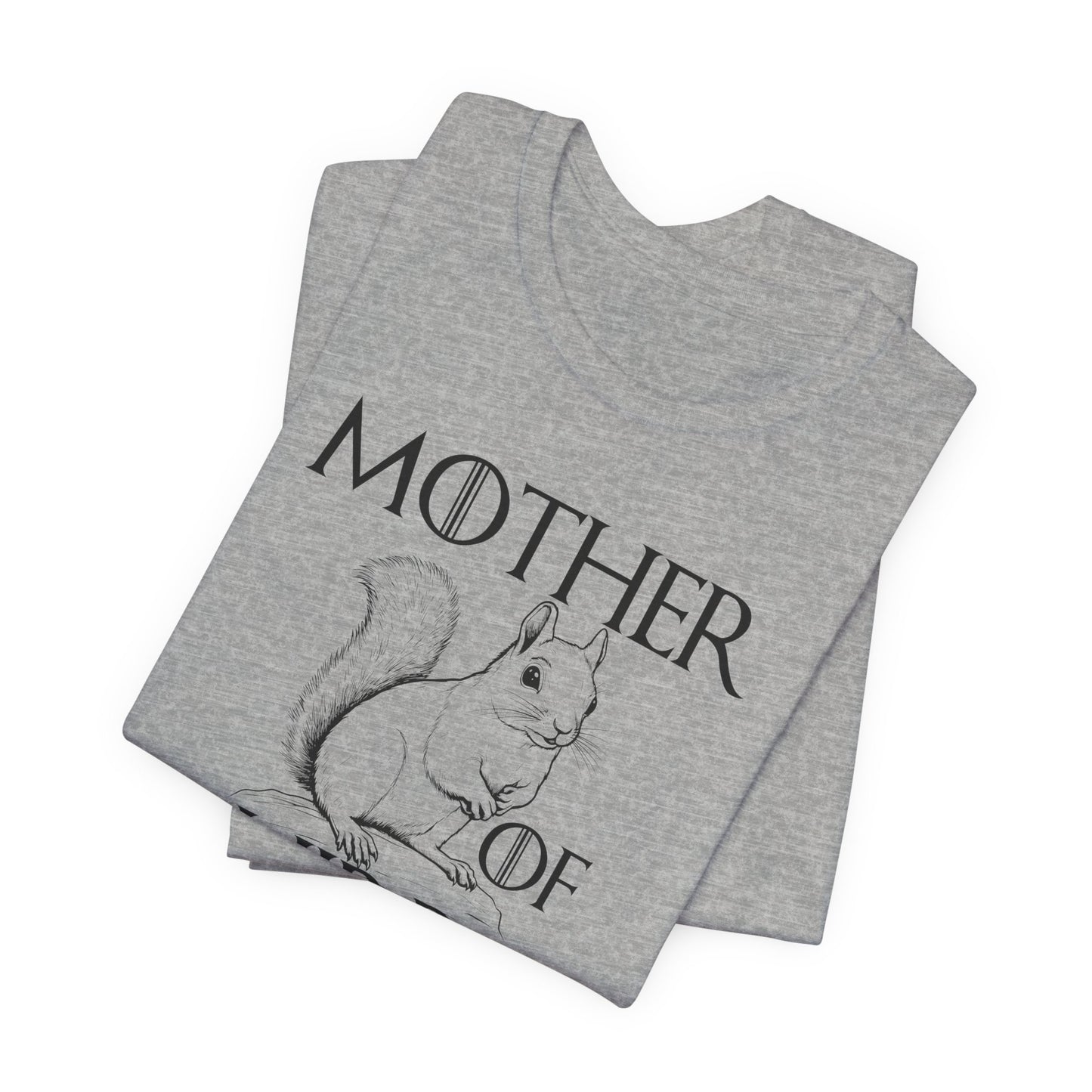 Mother of Squirrels T-shirt (WBC010)