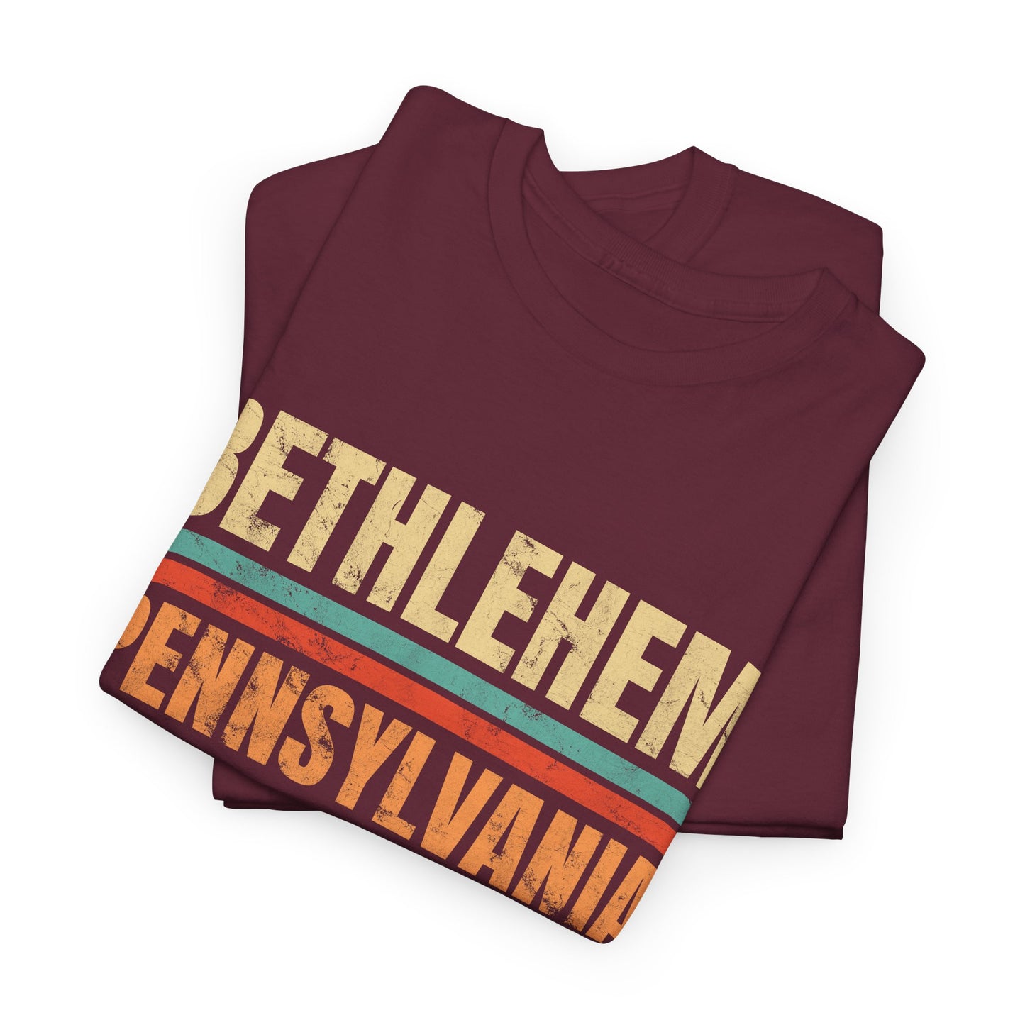 Bethlehem Pennsylvania T-shirt Myfiercespirit Folded Front Maroon