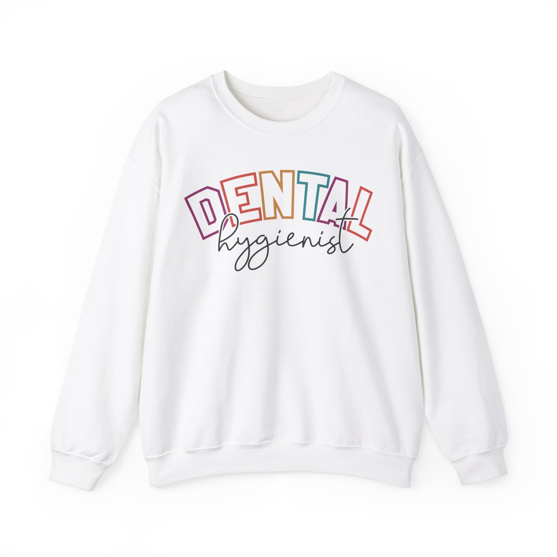 Dental Hygienist Sweatshirt Myfiercespirit Front White