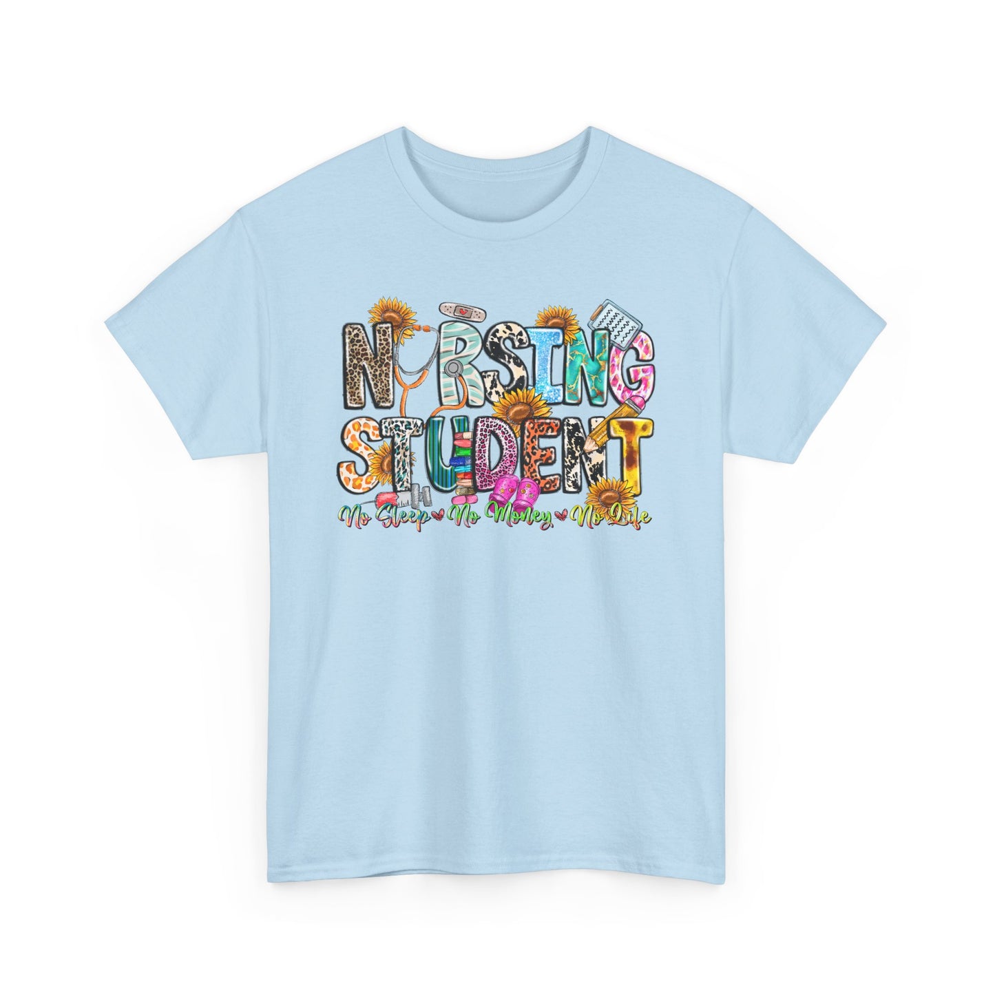 Funny Nursing Student T-shirt Myfiercespirit Front Light Blue