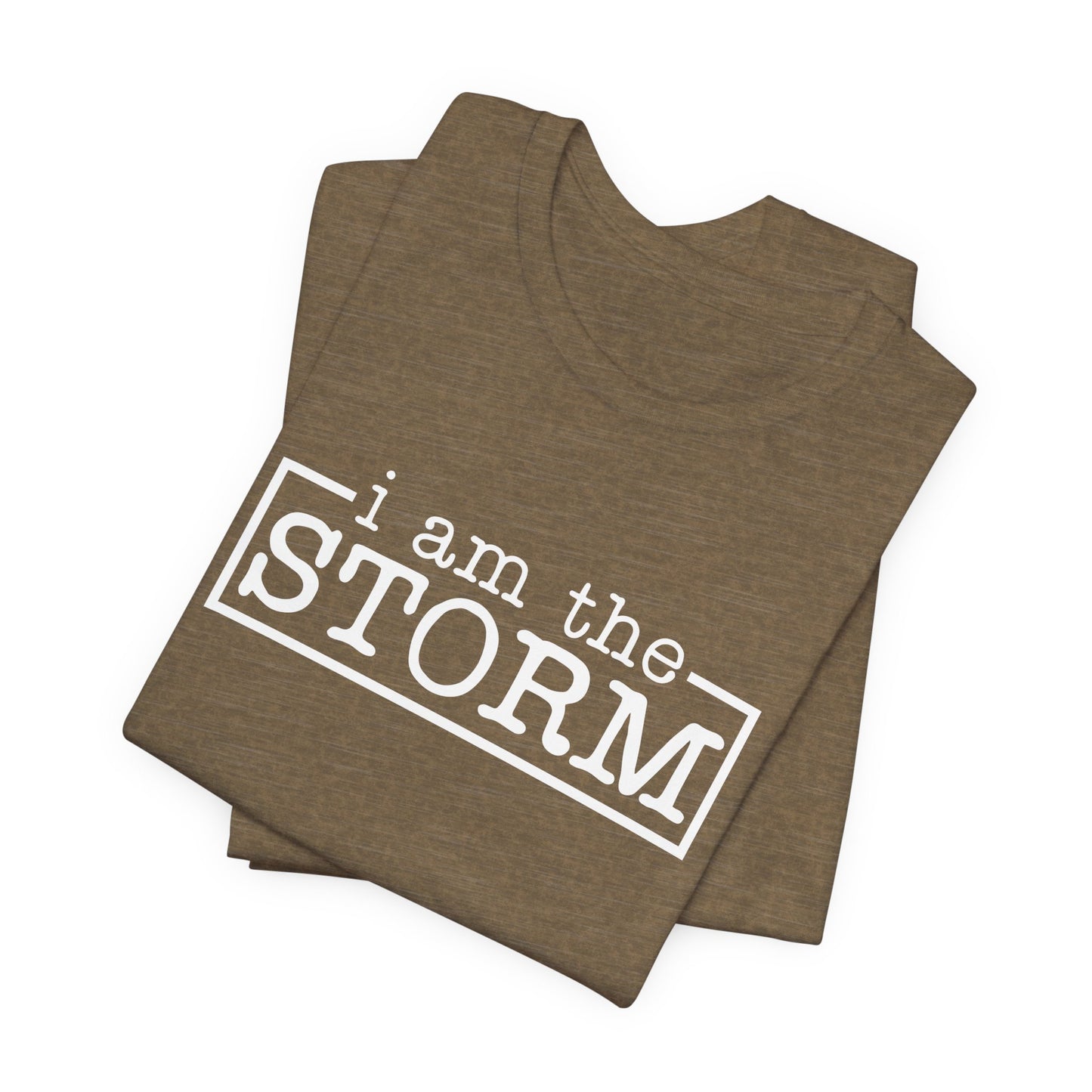 I Am The Storm Warrior T-shirt Myfiercespirit Folded Front Heather Olive