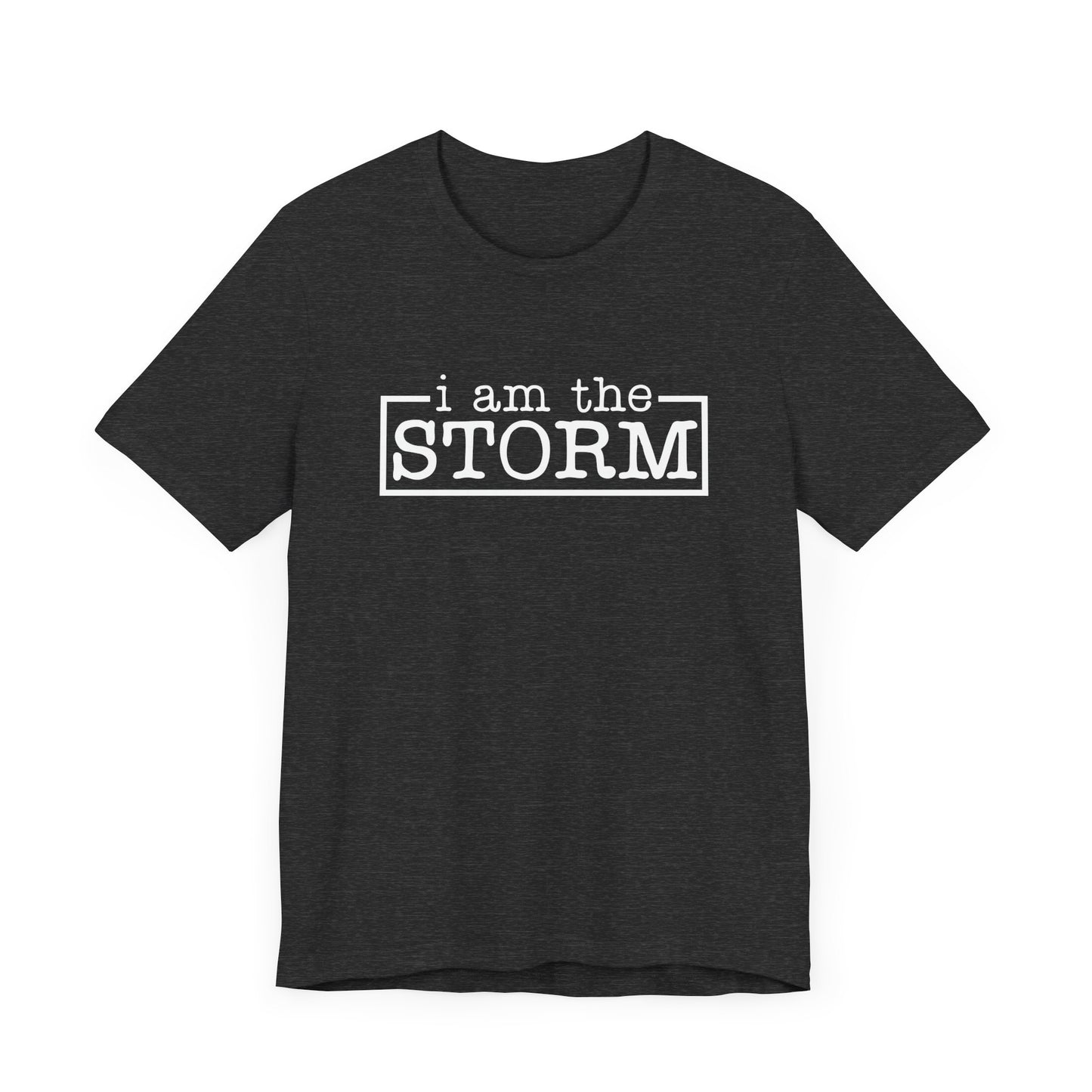 I Am The Storm Warrior T-shirt Myfiercespirit Front Dark Grey Heather