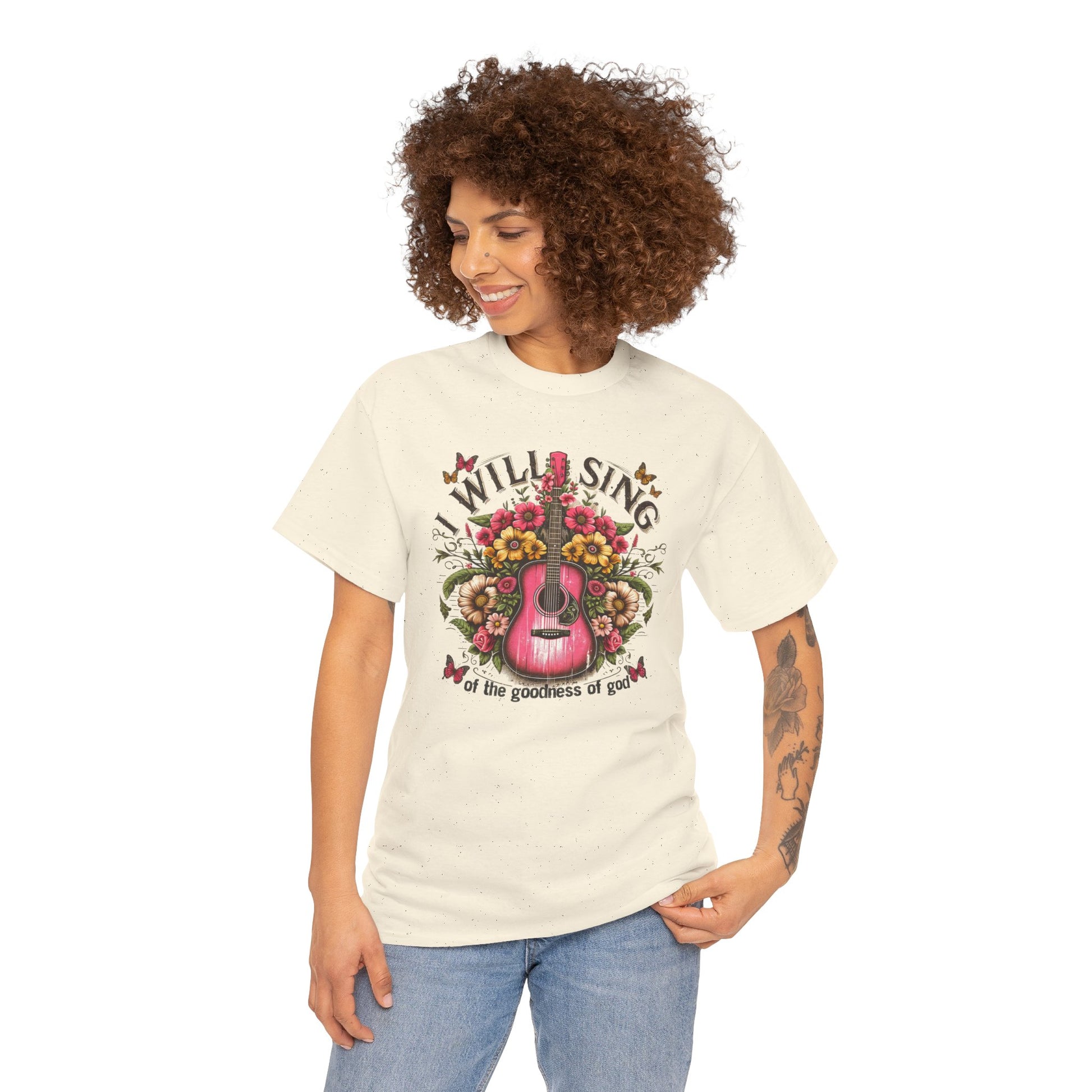 I Will Sing Of The Goodness Of God T-shirt Myfiercespirit Woman Model 1 Naturel