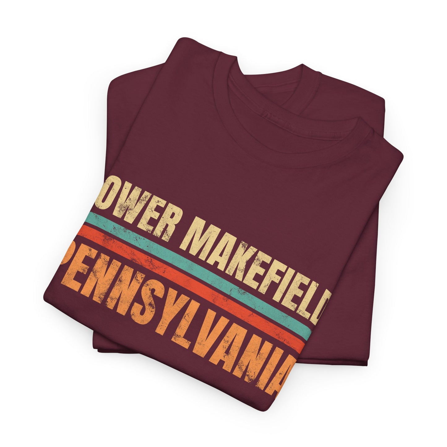 Lower Makefield Pennsylvania T-shirt Myfiercespirit Folded Front Maroon