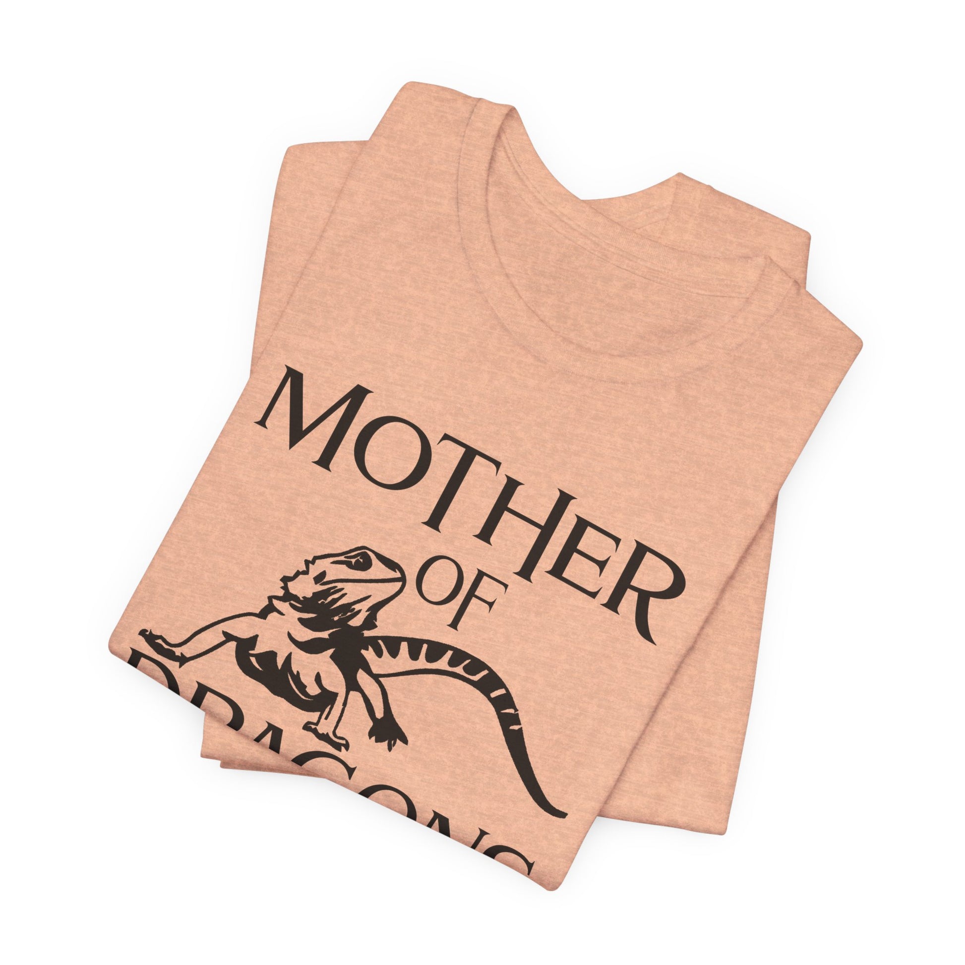 Mother of Dragons T-shirt Myfiercespirit Folded Front Heather Peach