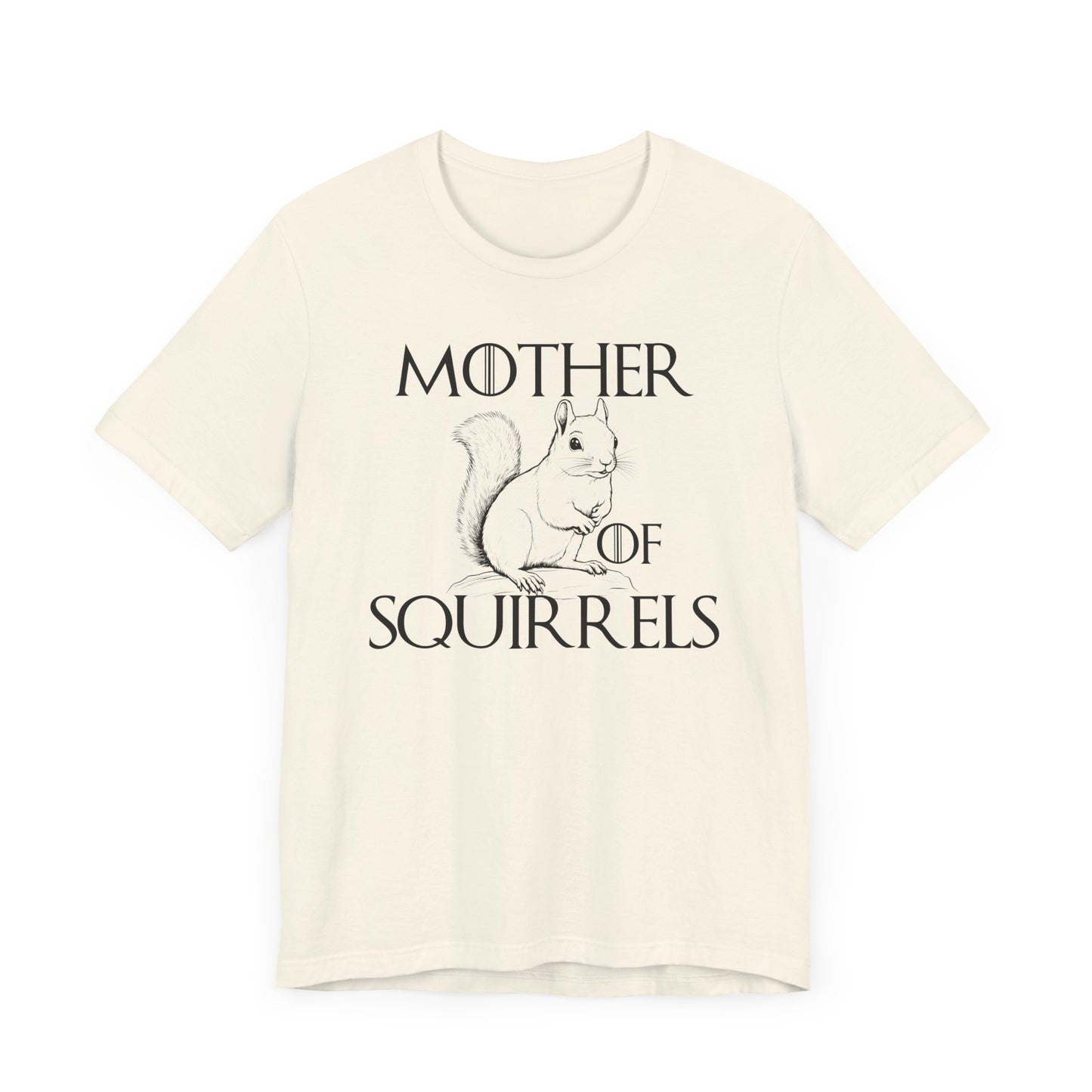 Mother of Squirrels T-shirt Myfiercespirit Front Natural