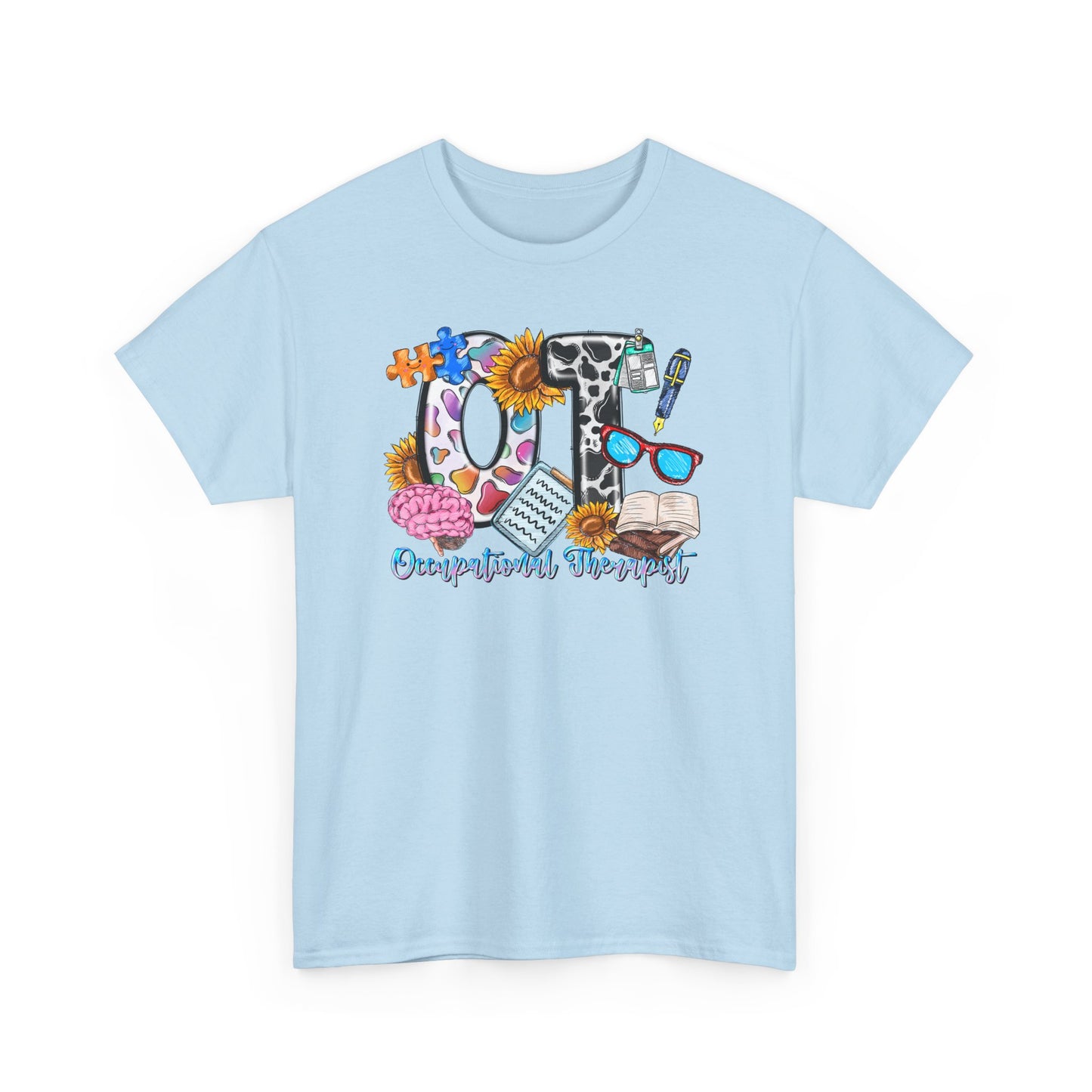 OT Occupational Therapy T-shirt Myfiercespirit Front Light Blue