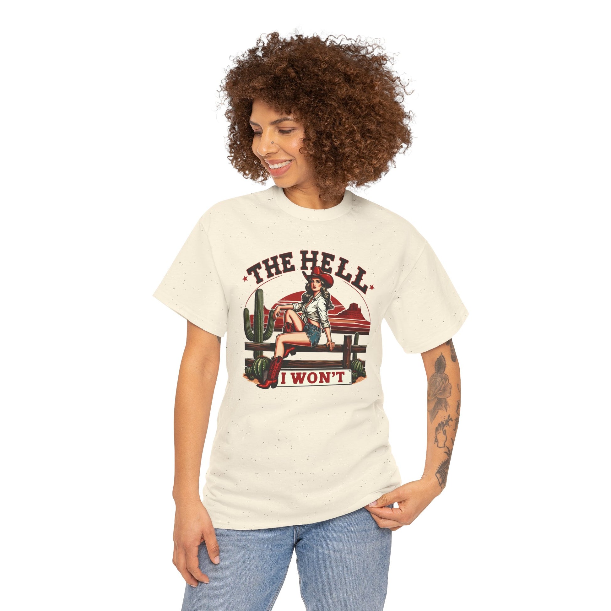 The Hell I Won't T-shirt Myfiercespirit Woman Model 1 Naturel