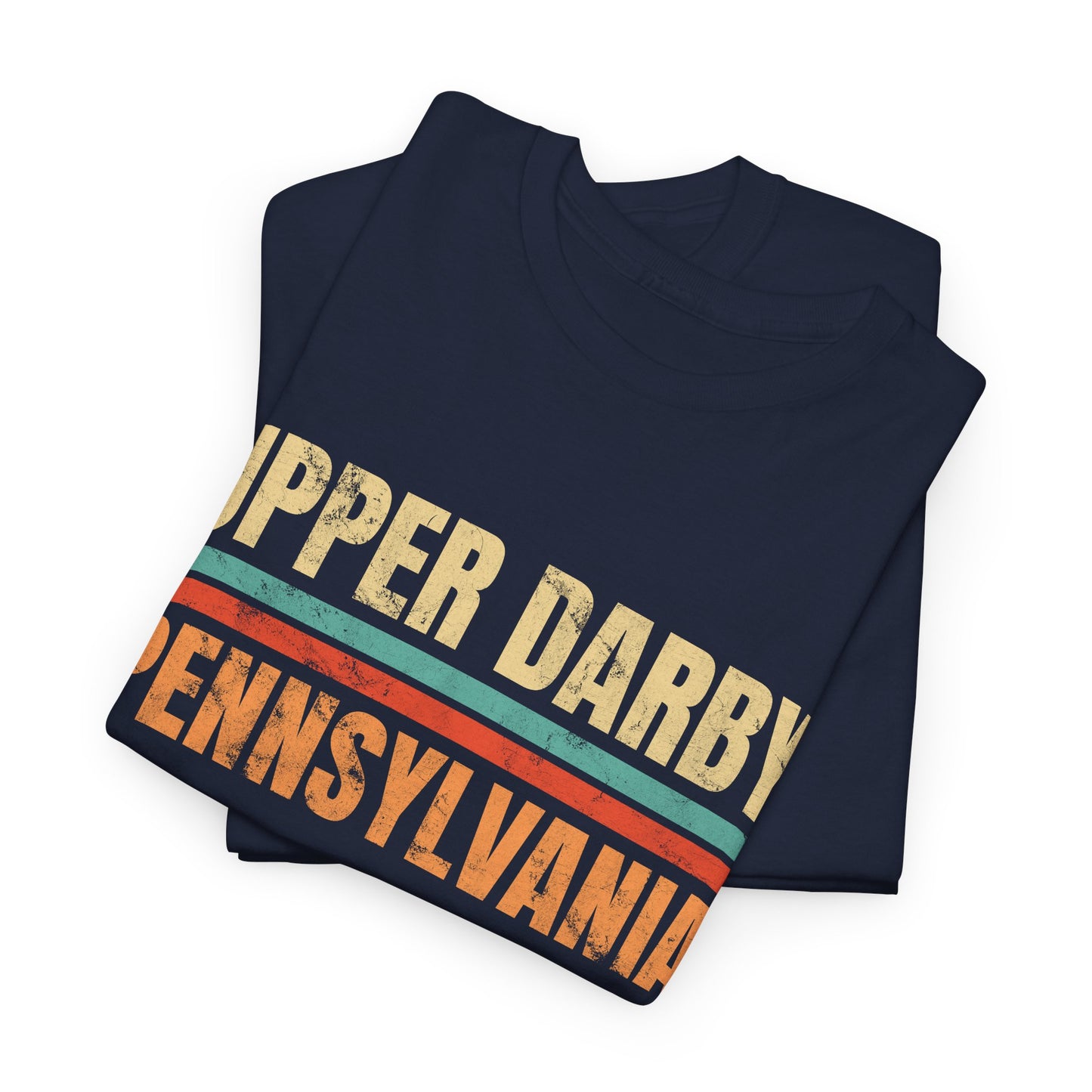 Upper Darby Pennsylvania T-shirt Myfiercespirit Folded Front Navy