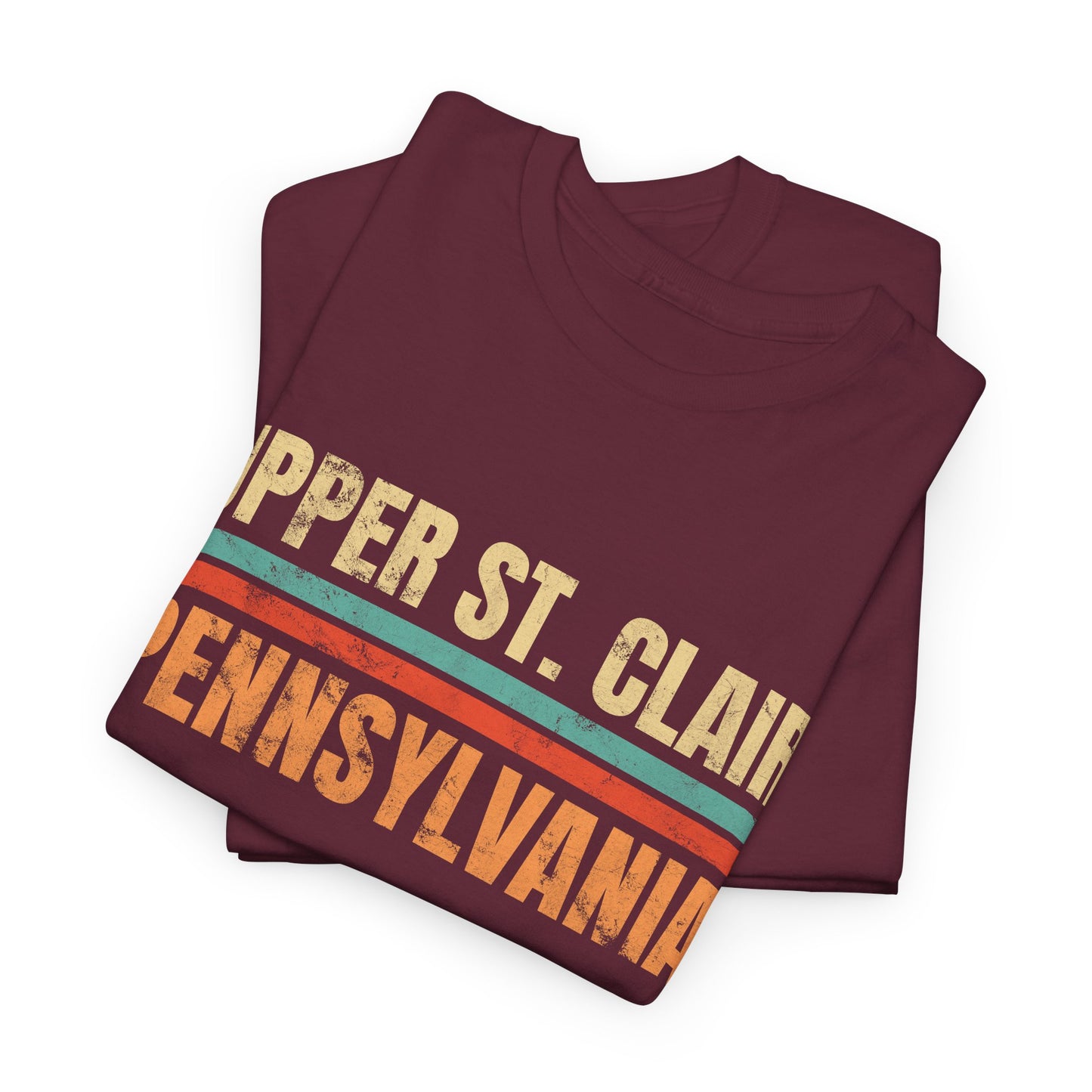 Upper St. Clair Pennsylvania T-shirt Myfiercespirit Folded Front Maroon