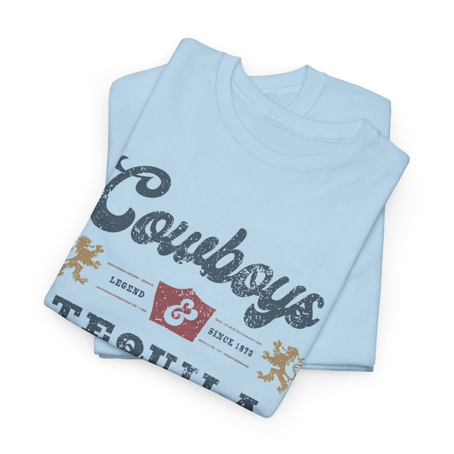 Vintage Cowboys and Tequila T-shirt Myfiercespirit Folded Front Light Blue